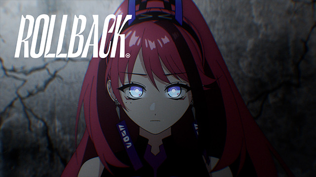 ROLLBACK / MEDA【Full Animation Official MV】制作