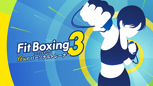 Fit Boxing 3　– Your パーソナルトレーナー –